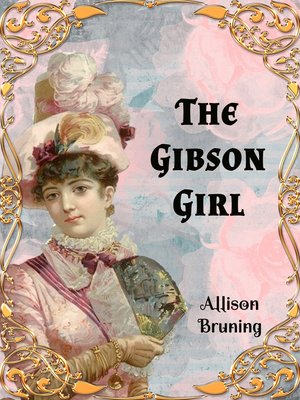 cover image of The Gibson Girl